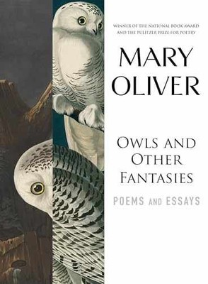 Owls and Other Fantasies: Poems and - Paperback, by Oliver Mary - Very Good