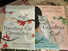 The Travelling Cat Chronicles/The Goodbye Cat - New hardcover Arikawa, Hiro