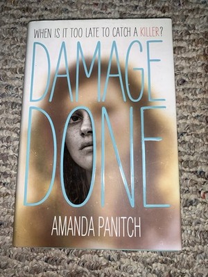 Damage Done by Amanda Panitch - Hardcover 2015