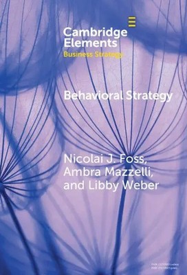 Nicolai J Foss (u. a.) | Behavioral Strategy | Buch | Englisch (2024)