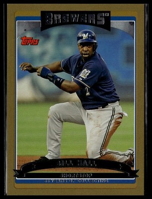 2006 Topps #385 Bill Hall Gold #/2006