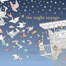 The Night Voyage: A Magical Adventure and Coloring Book (Time Adult Coloring Boo