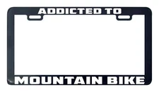 Addicted to mountain bike license plate frame holder 