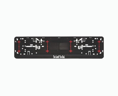 2x European License Number Plate Frame Holder Surround Wurth Too loud Too bad