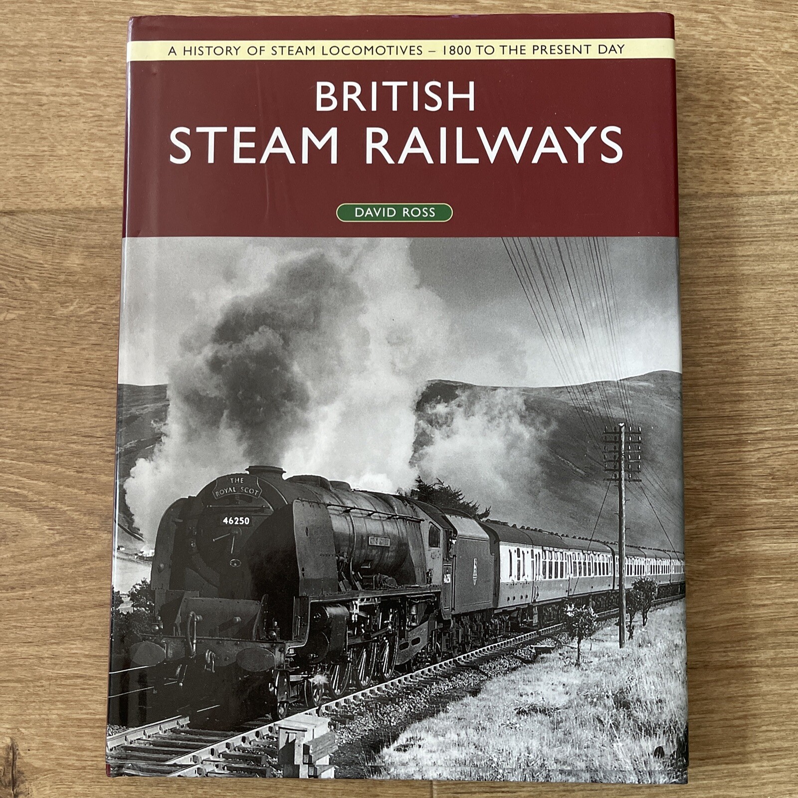 British Steam Railways by David Ross (Hardback, 2002) ONE OWNER