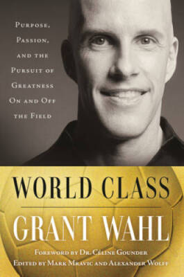 World Class The Life and Work  - GOOD