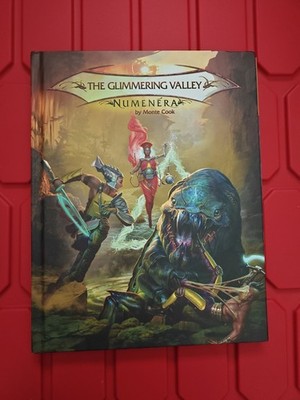 Numenera RPG: The Glimmering Valley Sourcebook by Monte Cook