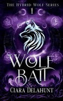 Ciara Delahunt | Wolf Bait | Taschenbuch | Englisch (2025) | Dubhluna Publishing