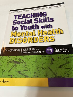 Teaching Social Skills to Youth With Mental Health Disorders: Linking Soc - GOOD