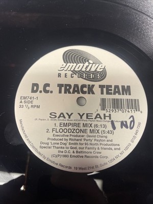 D.C TRACK TEAM SAY YEAH Emotive Records Em741-1 331/3 Rpm 12  Vinly Rare 