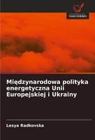 Lesya Radkovska | Mi¿Dzynarodowa Polityka Energetyczna Unii Europejskiej I...