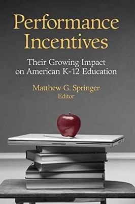 Performance Incentives: Their - Paperback, by Springer Matthew G. - Very Good