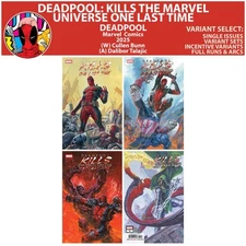 Deadpool Kills Marvel U One Last Time (2025) #1 2 3 4 Marvel Comics COVER SELECT