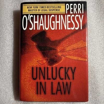 Unlucky in Law by Perri O'Shaughnessy (2004, Hardcover) Crime Thriller Suspense
