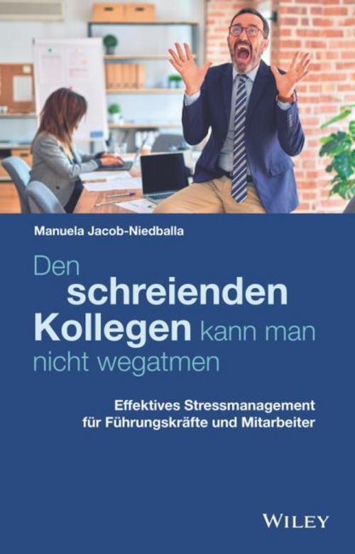 Manuela Jacob-niedballa Den Schreienden Kollegen Kann Man Nicht