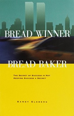 Bread Winner Bread Baker (The Secret ..., Sandy Elsberg