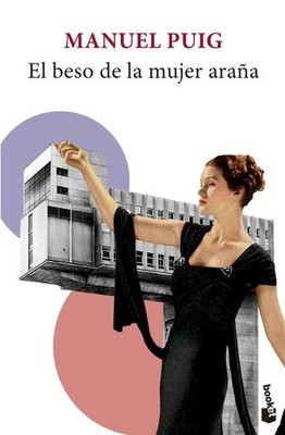 El beso de la mujer arana | Manuel Puig | spanisch