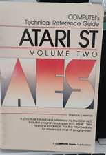 Compute 's Atari ST Technical Reference Guide Volume 2 AES - Book ONLY