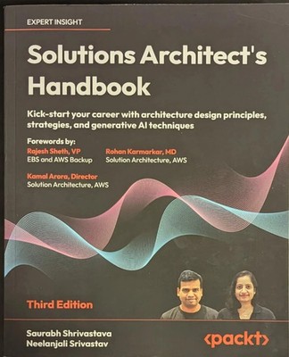 Solutions Architect's Handbook : Kick-Start Your Career As a Solutions Architect