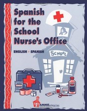 Spanish for the School Nurse's Office