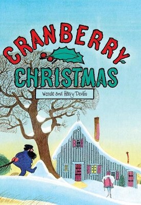 Cranberry Christmas by Wende Devlin Hardcover Book