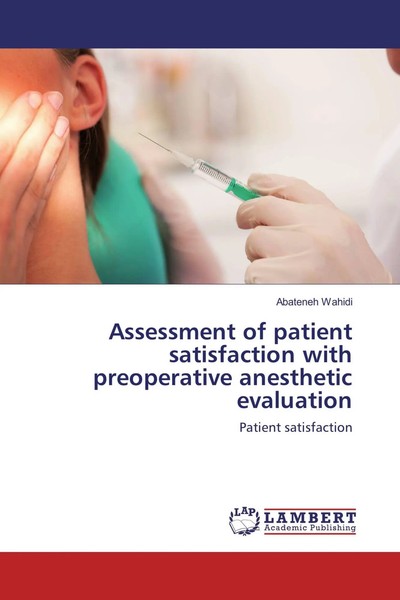 Abateneh Wahidi | Assessment Of Patient Satisfaction With Preoperative...-image