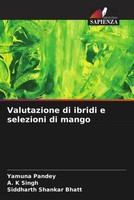 Yamuna Pandey (U. A.) | Valutazione Di Ibridi E Selezioni Di Mango | Taschenbuch