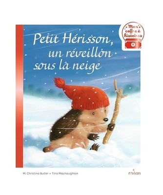 Petit Hérisson, un réveillon sous la neige, Butler, M. Christina