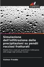 Simulazione dell'infiltrazione delle precipitazioni su pendii rocciosi fratturat