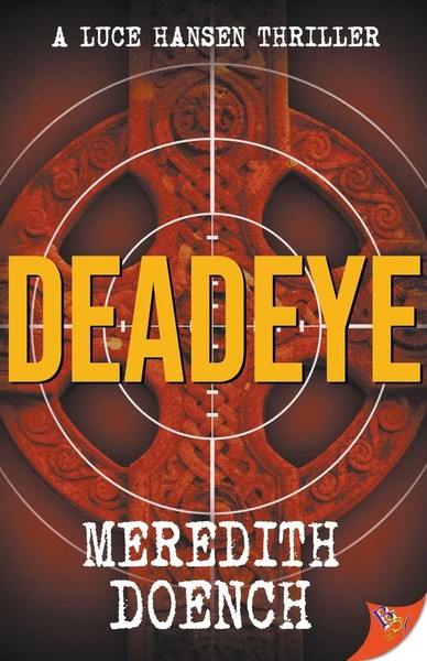 Meredith Doench | Deadeye | Taschenbuch | Englisch (2019) | Bold Strokes Books-image