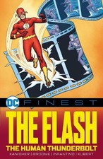 DC Finest: The Flash: The Human Thunderbolt by Robert Kanigher [Paperback]