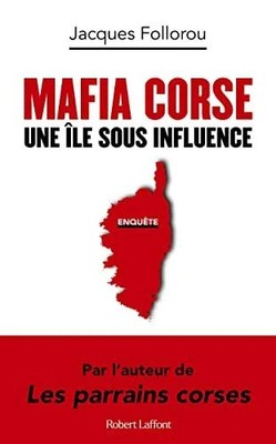 Mafia corse - Une île sous influence Buch Robert Laffont