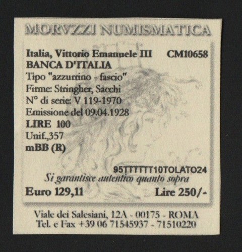 100 LIRE AZZURRINO (FASCIO) 09/04/1928 BB+ RARA CERTIFICATA - Foto 3 di 5