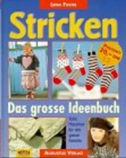 Stricken: Das grosse Ideenbuch. Tolle Maschen für die ganze Familie