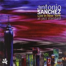 Live in New York von Antonio Sanchez | CD | Zustand sehr gut
