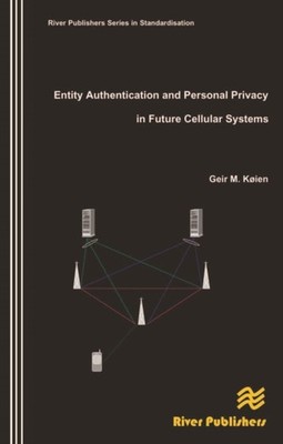 Kien - Entity Authentication and Personal Privacy in Future Cellular S - X555z