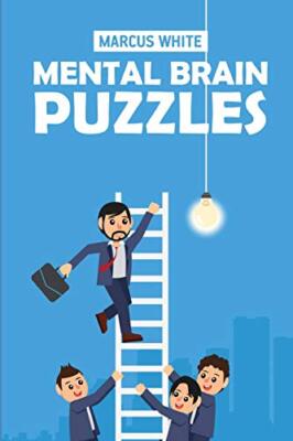 Mental Brain Puzzles: Round Trip Puzzles Marcus White New Book 9781723980855