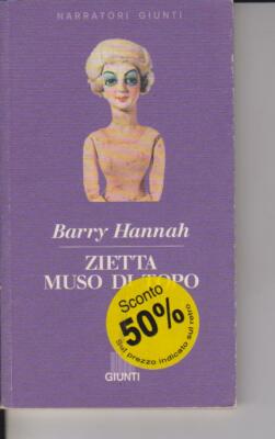 Zietta Maus Schnauze von Barry Hannah 1995 Gelenke Verlag
