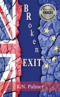 K. N. Palmer | Broken Exit | Taschenbuch | Englisch (2018) | Ean 9781786233202