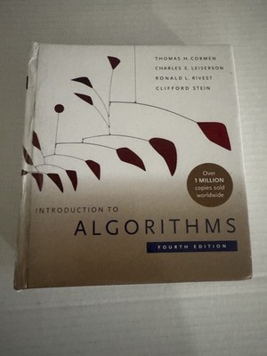 Introduction to Algorithms, Fourth Edition by Ronald L. Rivest, Charles E....