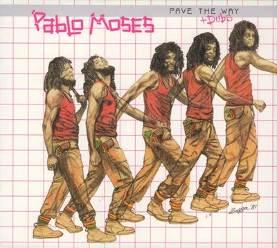 Pave The Way + Dubs, Pablo Moses