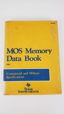 MOS Memory Data Book 1984 Commercial  Military Specifications Texas Instruments