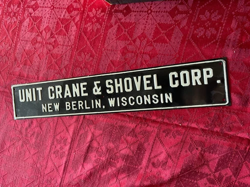 Vintage Unit Crane & Shovel Corp Embossed Metal Sign