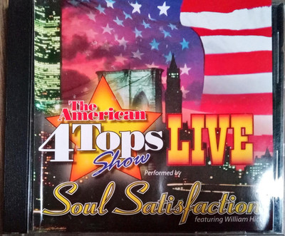 Soul Satisfaction USA feat. William Hicks The American 4 Tops Live Show CD Four