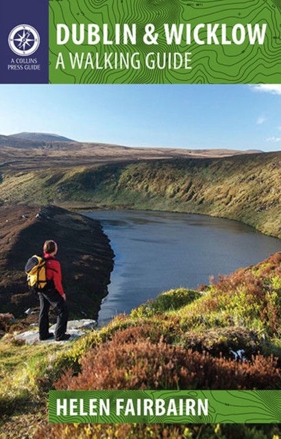 Dublin & Wicklow A Walking Guide by Helen Fairbairn (Paperback Book)