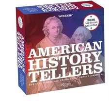 American History Tellers 2026 Day-To-Day Calendar: Events, Times, and People Tha