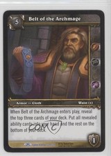 2007 World of Warcraft TCG: Through the Dark Portal Belt of the Archmage #249