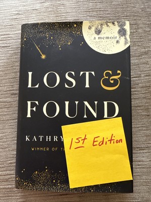 LOST & FOUND : A Memoir by Kathryn Schulz (2022, Hardcover) -1st ed.