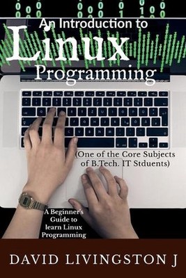 An Introduction to Linux Programming by David Livingston Paperback Book
