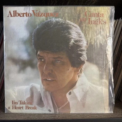 ALBERTO VAZQUEZ CANTA EN INGLES -I’M TAKING A HEART BREAK- 1981 MEXICAN LP